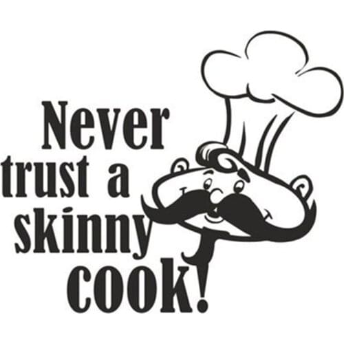 Wall Stickers Kitchen Sticker Never Trust a Skinny Cook with Chef Kitchen Decal Carton Restaurant Decoration T200408