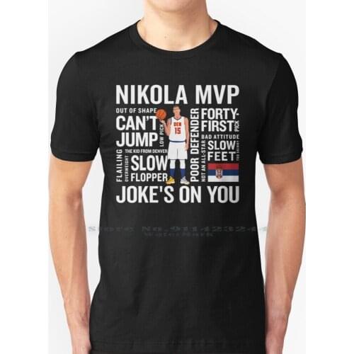Jokic Mvp Jokes On You T Shirt 100% Pure Cotton Nikola Jokic Mvp Jokes On You Aminodesign Jamal Murray Michael Jr 2021 2021