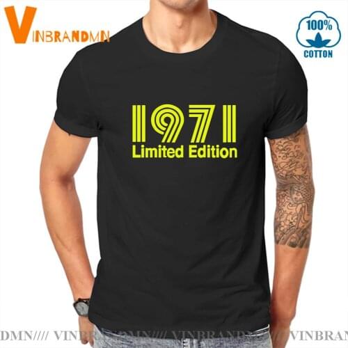 Summer Style New Limited Edition 1971 T Shirt Men Cotton O-neck Short Sleeve 1971 Birthday Gift Tee Tops Born in 1971 T-shirt