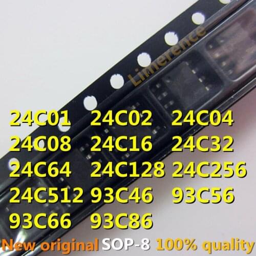 20PCS 24C01 24C02 24C04 24C08 24C16 24C32 24C64 24C128 24C256 24C512 93C46 93C56 93C66 93C86 SOP8 New and Original IC Chipset