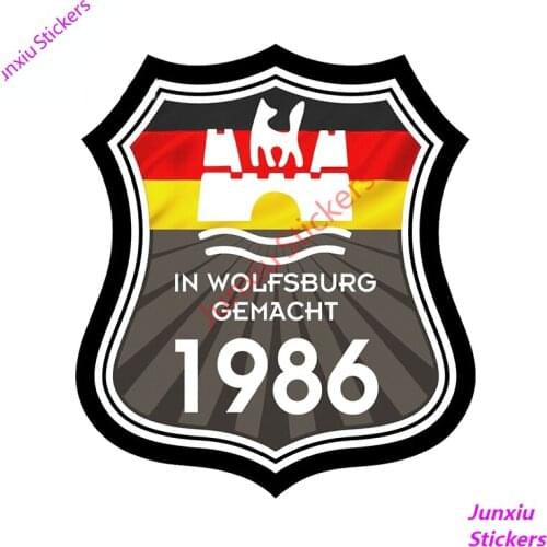 In Wolfsburg Gemacht 1986 Shield Motif Fits All Creative Car Sticker for SUV Bumper Window Phone Fine Decor Graphic PVC13x11cm