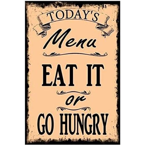 Nobrand New Metal tin Sign Todays menu eat it or Hungry Home Kitchen bar Club Wall Decoration Signs 12x8inch