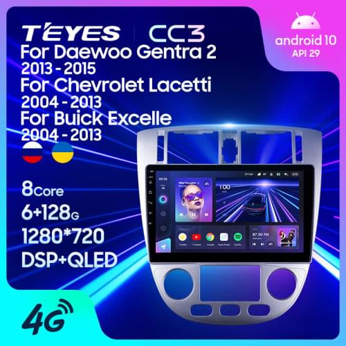 TEYES CC3 For Chevrolet Lacetti J200 2004 - 2013 For Buick Excelle Hrv 2004 - 2013 For Daewoo Gentra 2 2013 - 2015 Car Radio Multimedia Video Player Navigation stereo GPS Android 10 No 2din 2 din dvd