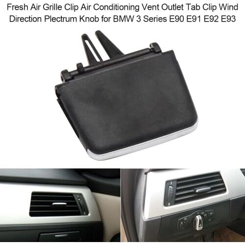 Fresh Air Grille Clip Air Conditioning Vent Outlet Tab Clip Wind Direction Plectrum Knob for BMW 3 Series E90 E91 E92 E93