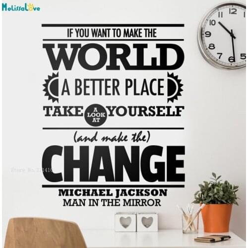 If You Want To Make The World A Better Place Take A Look At Yourself Wall Sticker Home Decor Removable Art Living Room YT2992