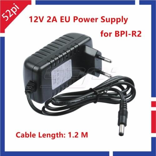 Official 12V 2A EU Plug DC Power Adapter / Supply Only for Banana Pi R2 BPI-R2 Board