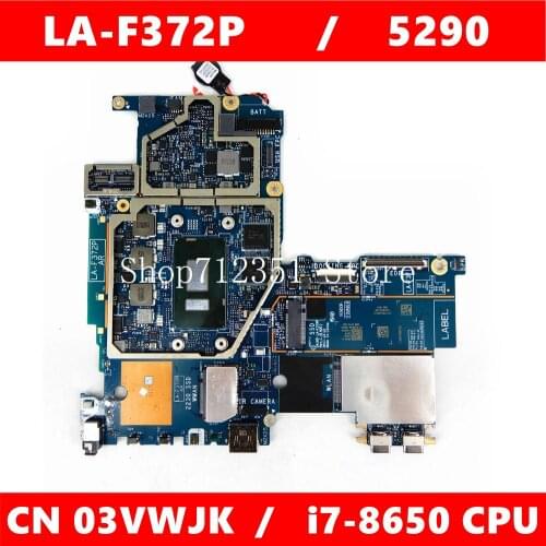 CN 03VWJK LA-F372P i7-8650CPU RAM Mainboard For DELL Latitude 5290 2-em-1 LA-F372P CN 3VWJK Laptop motherboard 100% Tested