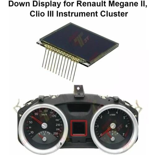 Down LCD Display for Renault Megane II, Clio III Instrument Cluster
