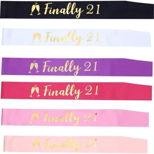 Happy Birthday Finally 21 Glitter Satin Sash Sash Multicolor Shoulder Girdle Birthday Party Accessory Decor Supplies Favor Gift