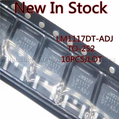 10PCS/LOT LM1117DT LM1117DT-ADJ TO-252 Low Dropout Linear Regulator Adjustable Regulator IC Regulator