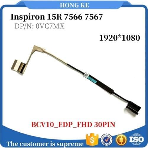 New Original LCD Screen Cable 1080P DELL Inspiron 15R 7566 7567 BCV10 EDP FHD 30PIN DP/N:0VC7MX DC02002LM00