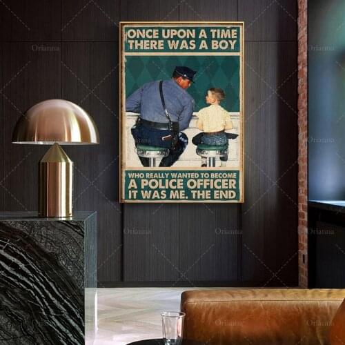 Once Upon A Time There Was A Boy Who Really Wanted To Become A Police Officer Poster, Modern Home Decoration Wall Art Prints