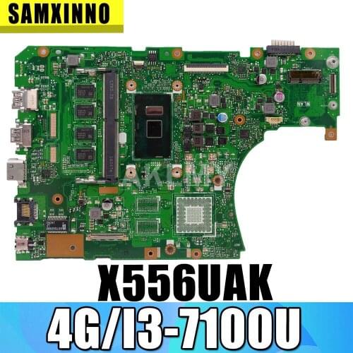 New X556UAK 4G/I3-7100U Mainboard For Asus A556U R556U X556U X556UJ X556UV X556UAM X556UA laptop Motherboard 90NB09S0-R00140