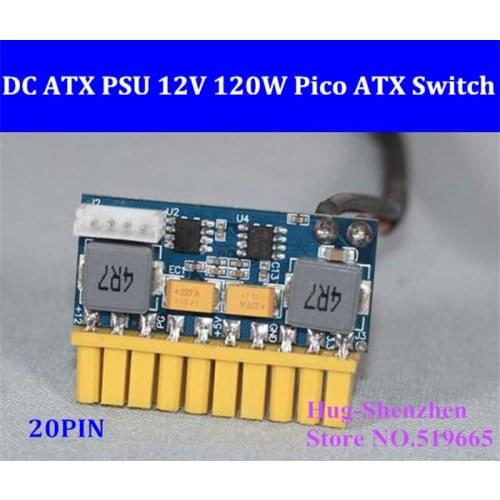 DC ATX PSU 12V 120W Pico ATX Switch Pico DC-DC PSU 20pin MINI ITX DC to ATX PC Power Supply For Computer