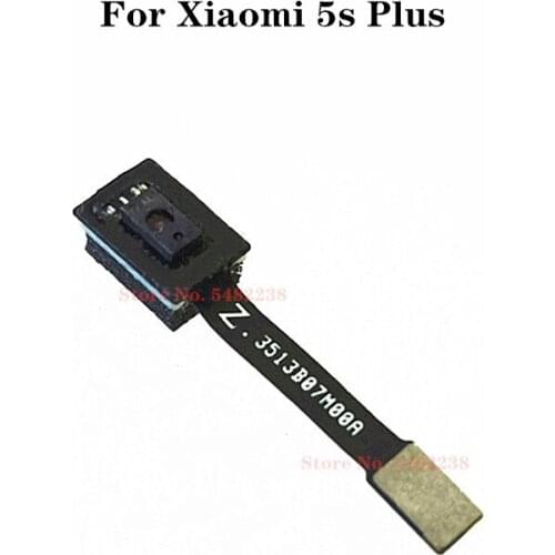 100% Original Xiaomi mi 5S Plus 5SP MI5Splus Proximity/Ambient Light Sensor Flex Cable Connector Replacement Parts
