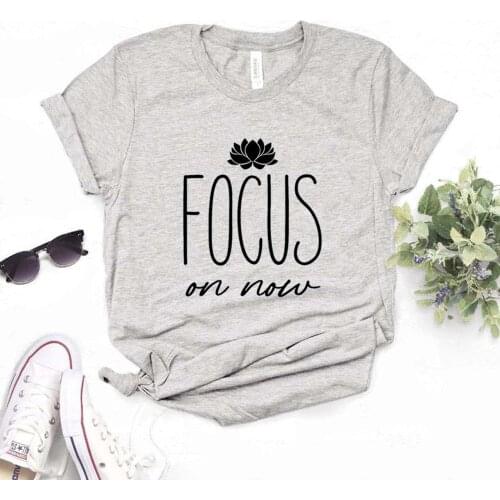 Focus on now yoga Print Women Tshirts Cotton Casual Funny t Shirt For Lady Yong Girl Top Tee Hipster 6 Color NA-856