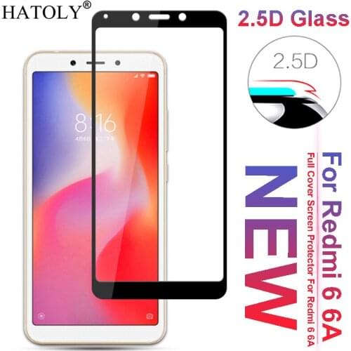 For Xiaomi Redmi 6 Glass Tempered Glass for Xiaomi Redmi 6 Protective Glass Film Glued Phone Screen Protector for Xiaomi Redmi 6