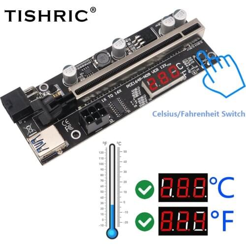 TISHRIC Riser Card PCIE Riser PCIE x16 PCI-E PCI Express 1X 4X 8X 16X With Temperature Display Adapter For BTC GPU Miner Mining