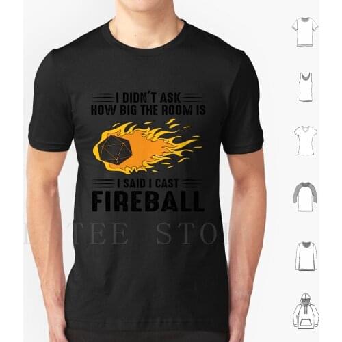 I Cast Fireball Wizard Sorcerer Dm Gift Ttrpg T Shirt Men Cotton 6Xl Caster Cleric D20 Demon Dice Dm Dnd Master And Fantasy Rpg
