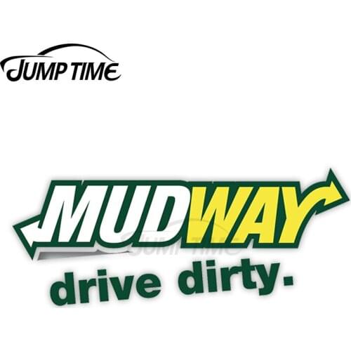 Jump Time 13cm x 8cm Car Sticker Mudway Drive Dirty Decor Creative Scratch-proof Windshield Waterproof Vinyl Car Decoration