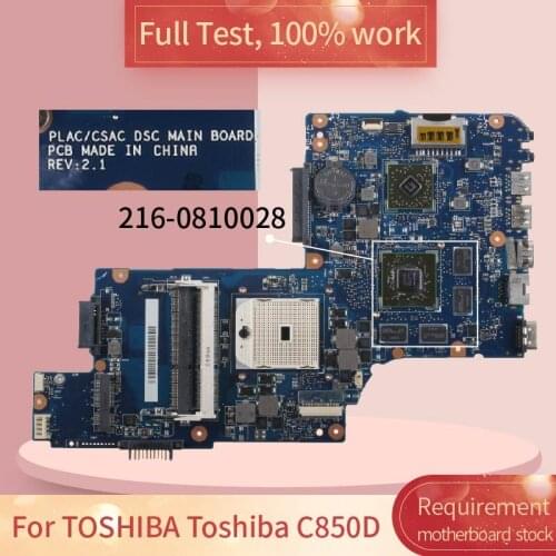 For TOSHIBA Toshiba C850D 216-0810028 REV.2.1 motherboard Mainboard full test 100% work
