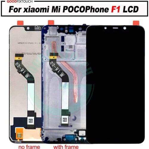 6.18" AAA Original LCD+Frame For Xiaomi Pocophone F1 LCD Display Screen For POCO F1 LCD Screen Display for POCO F1 screen