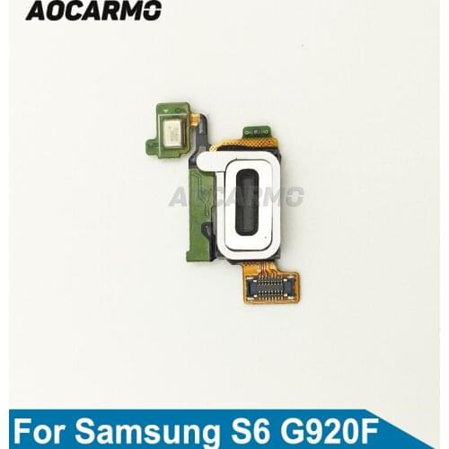 Aocarmo Ear Speaker Earpiece Flex Cable For Samsung Galaxy S6 G920F