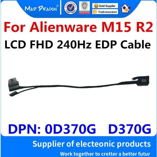 New original LCD LVDS EDP Cable For Dell Alienware M15 R2 new M15 R2 EDQ51 FHD 240Hz refresh rate screen line 0D370G D370G