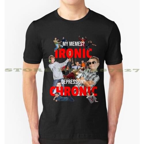 My Memes ? Ironic / Depression ? Chronic Black White Tshirt For Men Women Memes Joker Joaquin Phoenix Todd Philips H3H3 Ethan