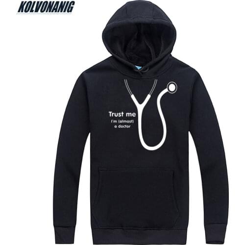 KOLVONANIG 2019 Mens Winter Trust Me I'm Almost A Doctor Funny Print Sweatshirts Men/Woman Hoodies Long Sleeve Hoody Plus Size