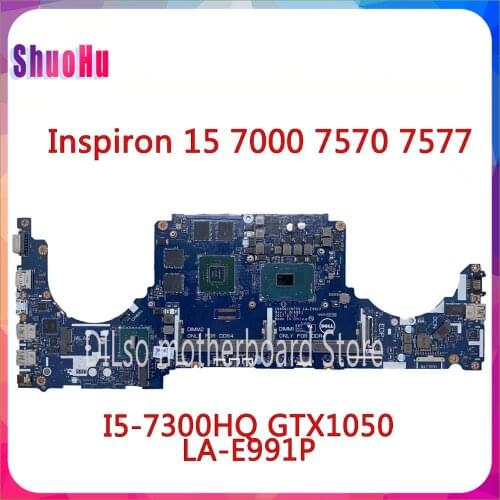 KEFU LA-E991P For DELL Inspiron 15 7000 7570 7577 Motherboard DDR3 HM76 Intel I5-7300HQ GTX1050 CN-0CPHC8 Test 100% Integrated