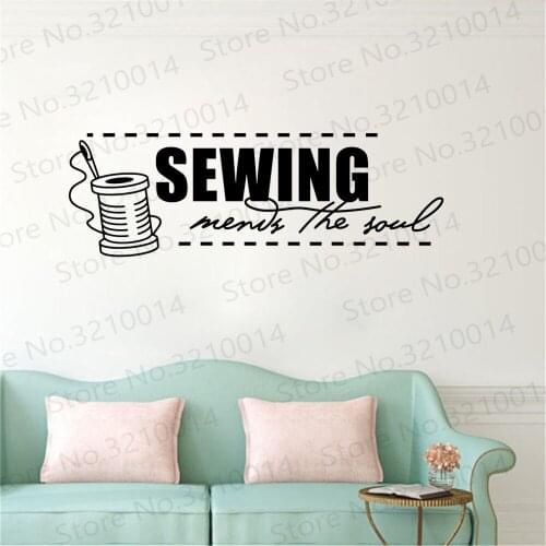 Sewing Studio Shop Wall Poster Tailors Shop Decoration Sewing Mends The Soul Quote Wall Mural Clothes Store Wall Sticker PW313