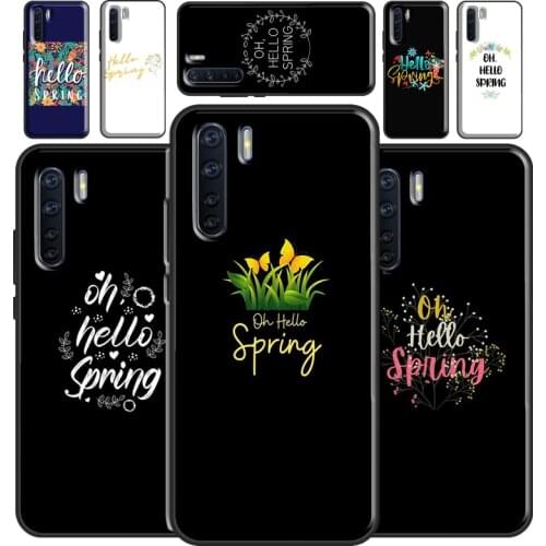 Hello Spring Flowers Case For OPPO A93 A91 A83 A5 A9 A31 A53 2020 A52 A72 A15 A3S A5S F5 Find X3 Pro Cover Capa