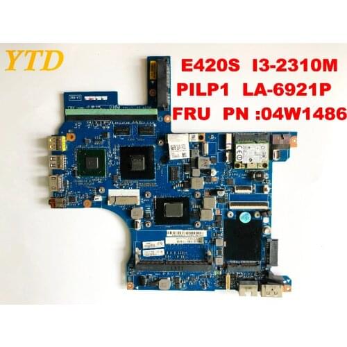 Original for Lenovo E420S Laptop motherboard I3-2310 HM65 PILP1 LA-6921P FRU PN 04W1486 tested good free shipping