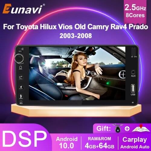 Eunavi 2 din Android 10 car multimedia radio stereo gps for Toyota Hilux VIOS Old Camry Prado RAV4 Prado 2003-2008 screen BT