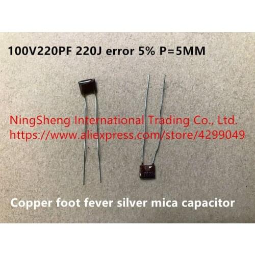 Original new 100% 100V220PF 220J error 5% P=5MM copper foot fever silver mica capacitor (Inductor)