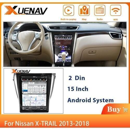 XUENAV 15 Inch Radio Player Android Touch Screen Car GPS Navigation For-Nissan X-TRAIL 2013-2018 Multimedia head unit