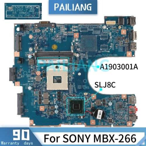 PAILIANG Laptop motherboard For SONY MBX-266 SLJ8C Mainboard A1903001A S1202-2 HM77 DDR3 TESTED