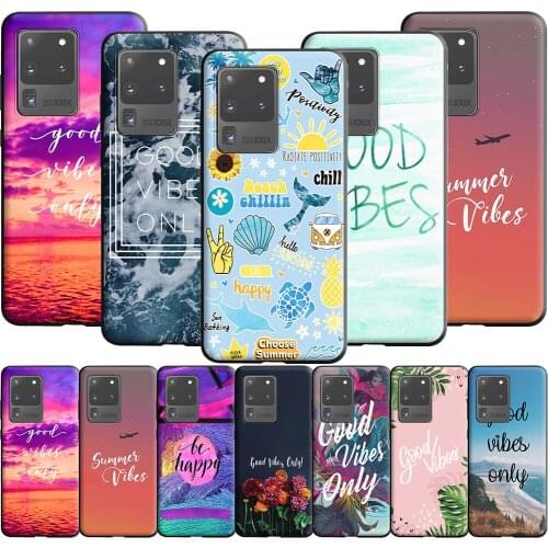 Good Vibes Case for Samsung Galaxy A5 A6 A9 M11 M30S M21 M31 M31S S21 S21S S30 Plus Ultra M51 A02 A12 A32 A52 A72 F62 M62