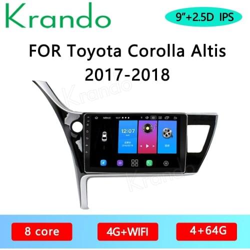 Krando Android 10.0 9" IPS Full Touch car radio navigation for Toyota Corolla Altis 2017-2018 Audio Gps Navi Player Wifi Carplay