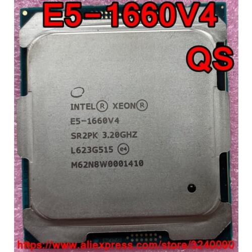 Intel Xeon CPU E5-1660V4 QS version 3.20GHz 8-Cores 20M LGA2011-3 E5-1660 V4 processor E5 1660V4 free shipping E5 1660 V4