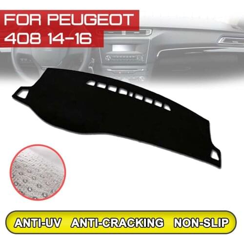For Peugeot 408 2014 2015 2016 Car Dashboard Mat Anti-dirty Non-slip Dash Cover Mat UV Protection Shade