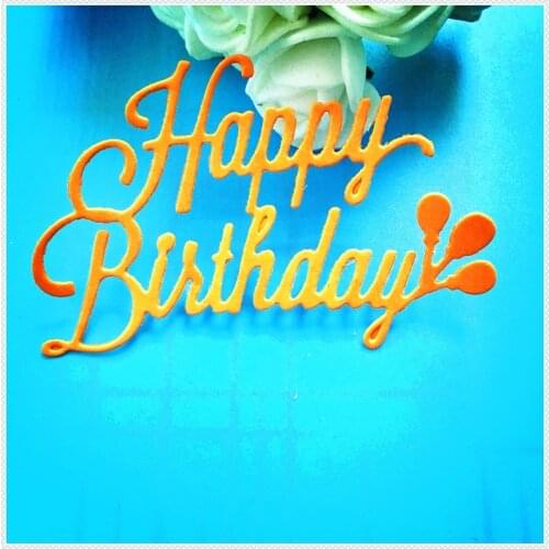 YLCD228 Happy Birthday Metal Cutting Dies For Scrapbooking Stencils DIY Album Cards Decoration Embossing Folder Die Cuts Tools