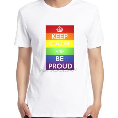 Casual Men t-shirt Keep Calm and Be Proud Gay Pride graphic t shirts Oversized t-shirt short sleeve t-shirts t shirt for men