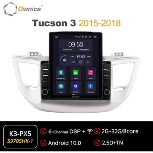 Ownice Android 10.0 Car Multimedia forHyundai Tucson 3 2015 - 2018 Car Auto Radio 2din Audio Video System Unit Tesla Style
