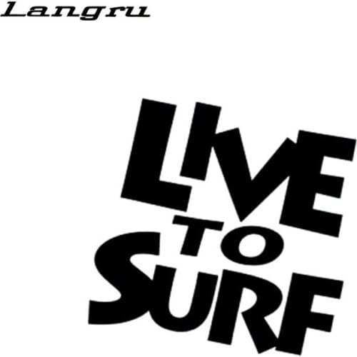 Langru 14cm*13.3cm Fashion Live To Surf Vinyl Car-styling Car Sticker Decal Accessories Jdm
