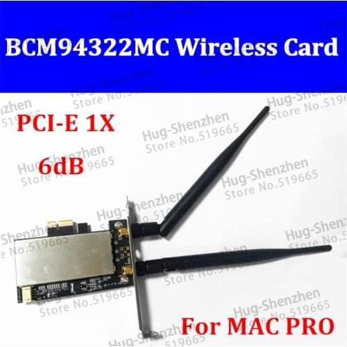 Original MACPRO PCI-E 1X 2.4G 5G Airport Extreme BCM94322MC Dual frequency Wireless WIFI Card For All Mac Pro 2006-2012