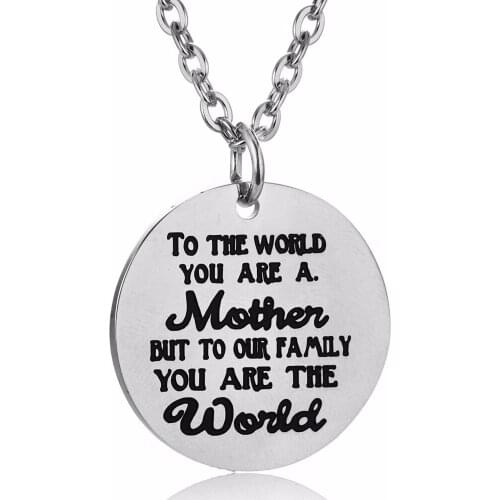 Mom Mommy Gift To The World You Are A Mother Pendant Necklace Stainless Steel Women Mama Necklaces Jewelry Mothers Day Presents