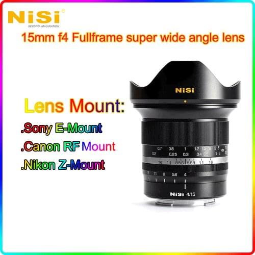 NiSi 15mm f4 Fullframe Super Wide Angle Lens for Sony E/Canon RF/NikonZ Mount