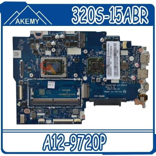 LA-E981P motherboard For Lenovo 320S-15ABR motherboard LA-E981P 320S-15ABR Laptop Mainboard Test OK original work A12-9720P